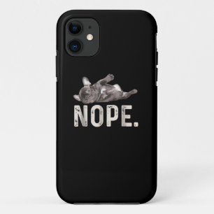 Case-Mate iPhone Case Nope Lazy French Bulldog Amoureux des chiens Cadea