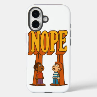 Coques iPhone 16 Nope Phone Case