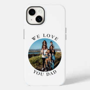 Coque Pour iPhone 14 Nous t'aimons Papa Cercle Photo