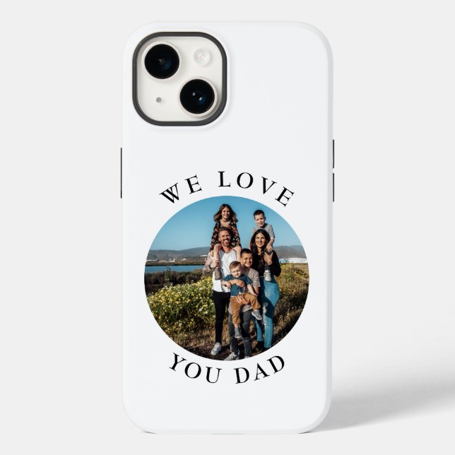 Coques Case-Mate iPhone Nous t'aimons Papa Cercle Photo (Verso)