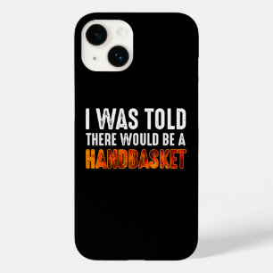 Coque Pour iPhone 14 On M'A Dit Qu'Il Y Aurait Un Panier
