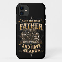 Only The Best Father Ride Motorcycles, Have Beards