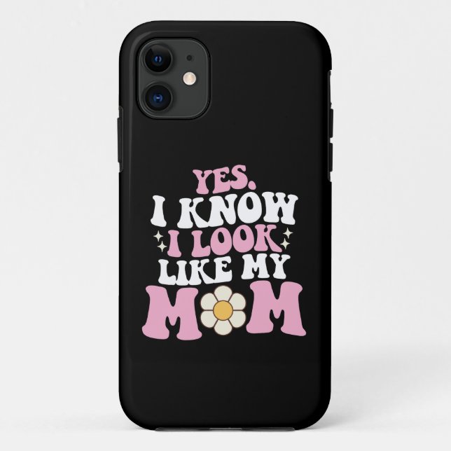 Coques Case-Mate iPhone Oui Je sais que je ressemble à ma mère Fête Super  (Dos)