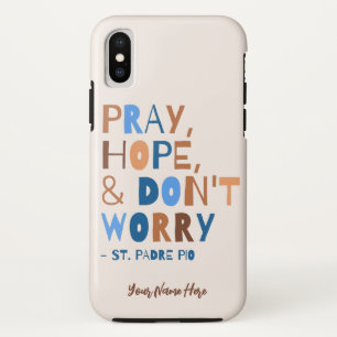 Case-Mate iPhone Case Padre Pio Priez Espérance Ne vous inquiétez pas Ca