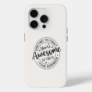 Coque iPhone 15 Pro Parfois Vous Oubliez Votre Super