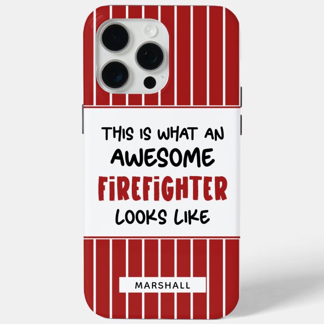 Coques Case-Mate iPhone Personnalisé Awesome Firefighter Funny Firefighter (Verso)