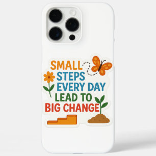 Coques iPhone 16 Pro Max Petites Étapes, Grands Changements - Stickers Moti