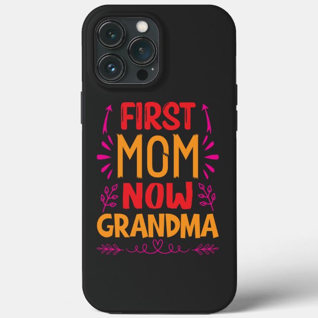 Coques Case-Mate iPhone Première maman Maintenant Grand-mère, Grand-mère F (Verso)