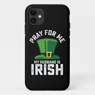 Case-Mate iPhone Case Priez pour moi, mon mari est irlandais Saint-Patri