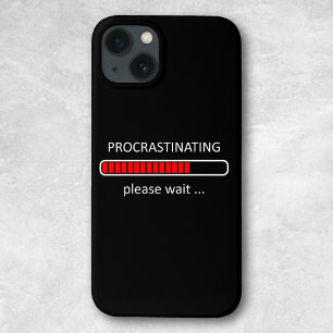 Case-Mate iPhone Case Procrastination Veuillez patienter Humour Geek
