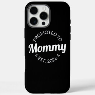 Coques iPhone 16 Pro Max Promu À Mommy Est. 2026 I