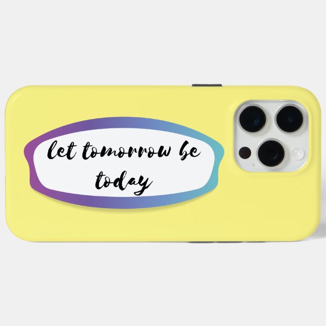 Coques Case-Mate iPhone que demain soit aujourd'hui (Verso (horizontal))