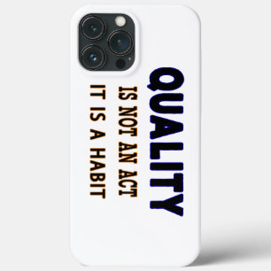 Case-Mate iPhone Case Quotes De Qualité, La Qualité N'Est Pas Un Acte C'