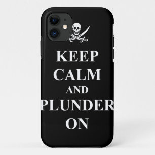 Coque iPhone 11 Restez calme et piller