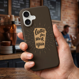 Case-Mate iPhone Case Retard pour travail   Amoureux du café drôle