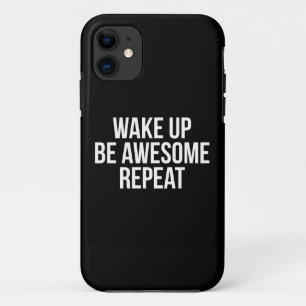 Coque Case-Mate Pour iPhone Réveillez-vous, Soyez stupéfiant, Répétez - Inspir
