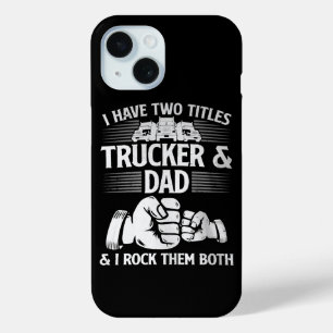 Coque Pour iPhone 15 Routier et Papa