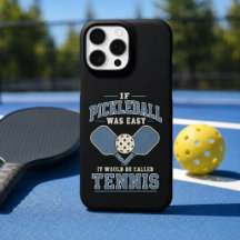 Si le Pickleball était facile - ça s'appellerait T
