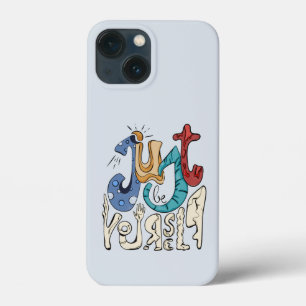 Case-Mate iPhone Case Soyez Audacieux, Sois Toi : Soyez Simplement Toi-M