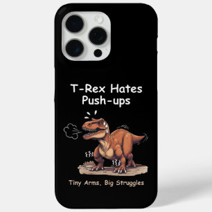 Coque iPhone 15 Pro Max T-Rex Hates Poussées : Petites Bras, Grosses Lutte
