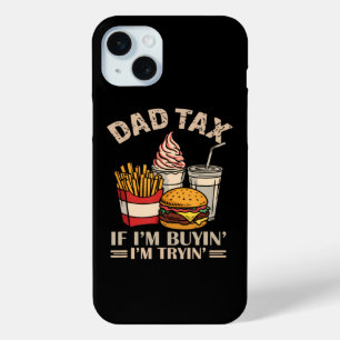 Coque iPhone 15 Mini Taxe Papa Si J'Achète J'essaie