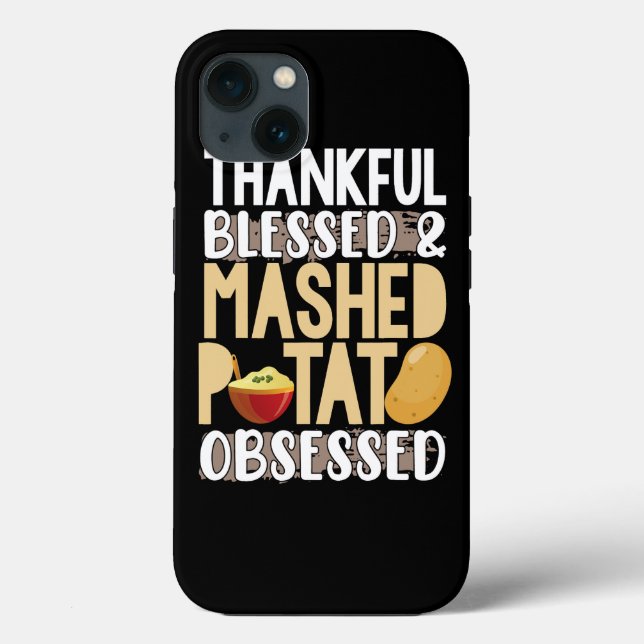 Coques Case-Mate iPhone Thankful Blessed Mashed Potato Obsessed (Verso)