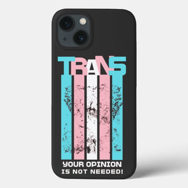 Coques Case-Mate iPhone Transgenre. Votre Opinion N'Est Pas Nécessaire. (Verso)