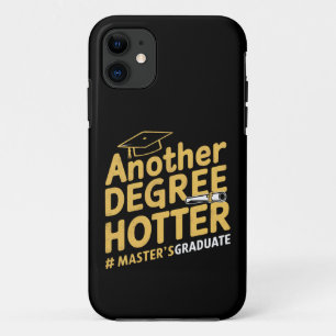 Case-Mate iPhone Case Un autre diplôme Hotter Master's Graduation