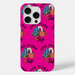 Coque iPhone 15 Pro Un Sip De Plus