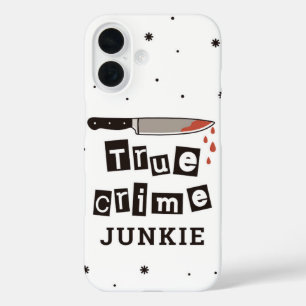 Coques iPhone 16 Véritable Crime Junkie Bloody Knife Citation