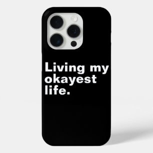 Coque iPhone 15 Pro Vivre ma vie la plus agréable.