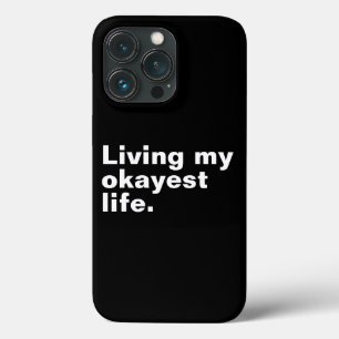 Case-Mate iPhone Case Vivre ma vie la plus agréable.