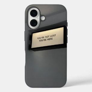 Coques iPhone 16 Vous n'êtes pas perdue, vous êtes ici
