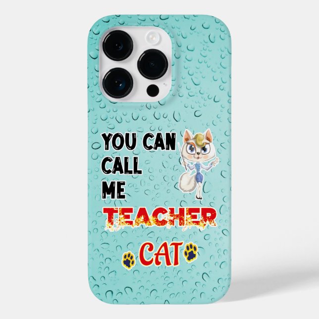 Coques Case-Mate iPhone Vous Pouvez M'Appeler Enseignant Chat (Verso)