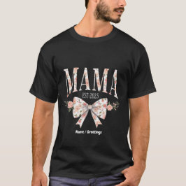 Coquette Bow Mama Est 2025 Glücklicher Muttertag T-Shirt