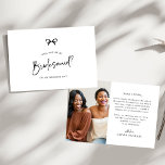 Coquette Bow To My Bridesmaid Wedding Day Photo Dankeskarte<br><div class="desc">The Coquette Bow To My Bridesmaid Wedding Day Photo Thank You Card is a heartfelt way to express gratitude to your bridesmaid. Featuring an elegant bow design and space for a cherished photo,  this card adds a personal touch to your appreciation.</div>