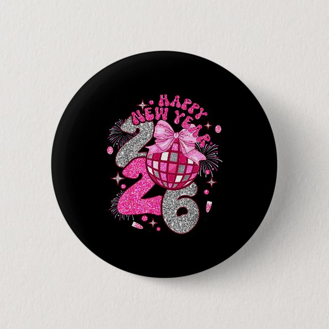 Coquette Happy New Year 2026 Party Matching Family Button (Vorderseite)