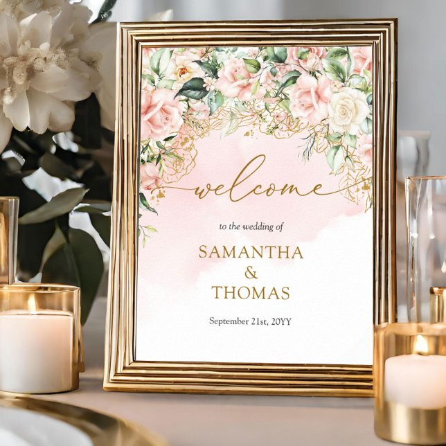 Coquette weiche rosa Rosen Gold Hochzeit Begrüßung Poster (Elegant soft pastel pink roses mixed greenery and gold Wedding welcome tabletop sign)