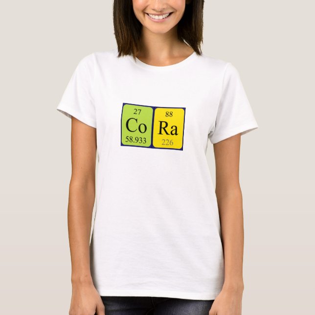 Cora Namen-Shirt periodischer Tabelle T-Shirt (Vorderseite)