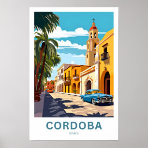 Cordoba Spanien Reisen Print Poster