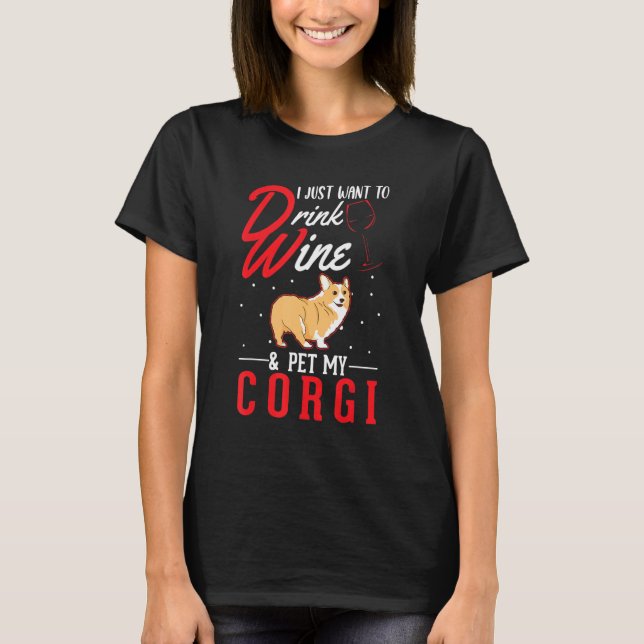Corgi And Wine T-Shirt (Vorderseite)