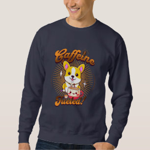 CORGI CAFFEINE FÜHLT! SWEATSHIRT