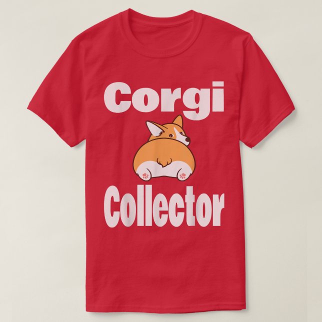 Corgi Collector Funny Animal Lover Dog Eigentümer  T-Shirt (Design vorne)