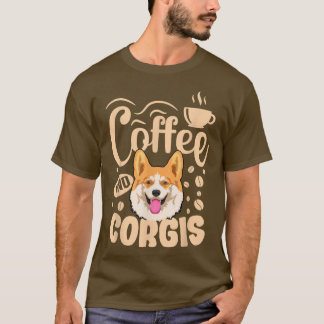Corgi Dog Apparel Coffee Addict for Corgi Owner Lo T-Shirt