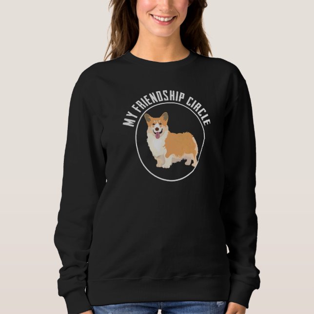 Corgi Dog Freundschaft Circle Dog Eigentümer Pun S Sweatshirt (Vorderseite)