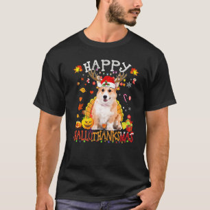 Corgi Dog Happy Hallothanksmas Halloween Thanksgiv T-Shirt