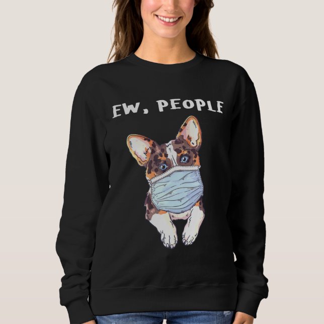 Corgi Ew Leute tragen eine Gesichtsmaske Sweatshirt (Vorderseite)