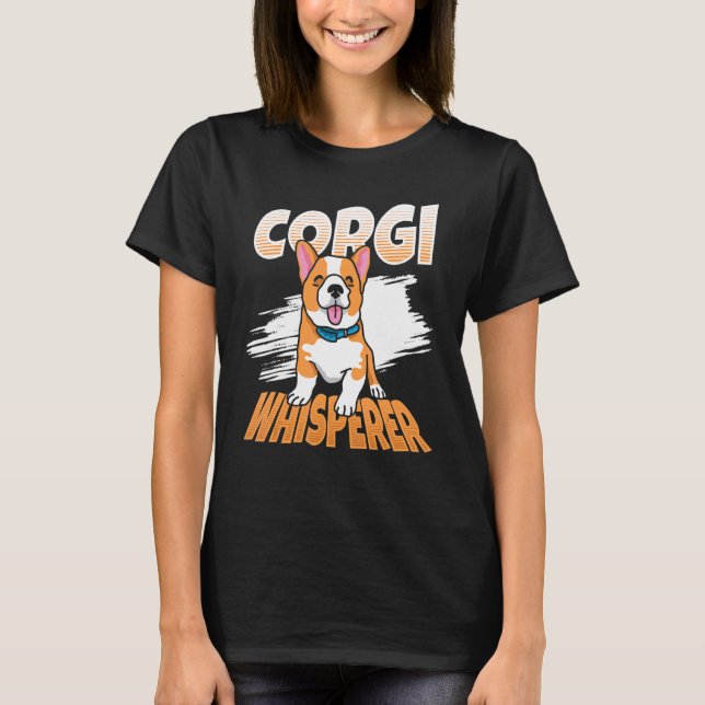 Corgi-Flüsterer Hund Welsh Corgi T-Shirt (Vorderseite)