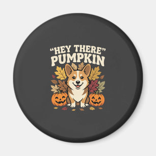 Corgi Halloween Hey There Kürbis Design Magnet