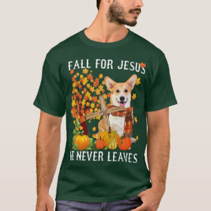 Corgi Herbst für Jesus, den er nie Verlasse T-Shirt